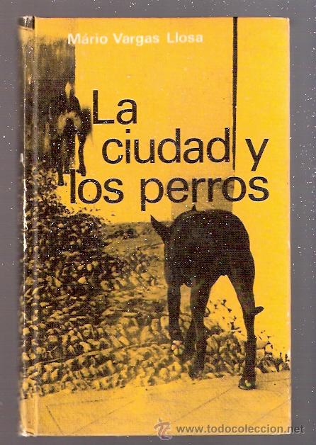 Libros: LIBRO - LA CIUDAD Y LOS PERROS - MARIO VARGAS LLOSA - Foto 1
