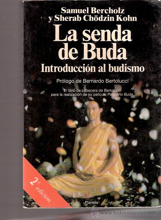 Libros: LIBRO - LA SENDA DE BUDA - INTRODUCCION AL BUDISMO - SAMUEL BERCHOLZ - PLANETA - Foto 1