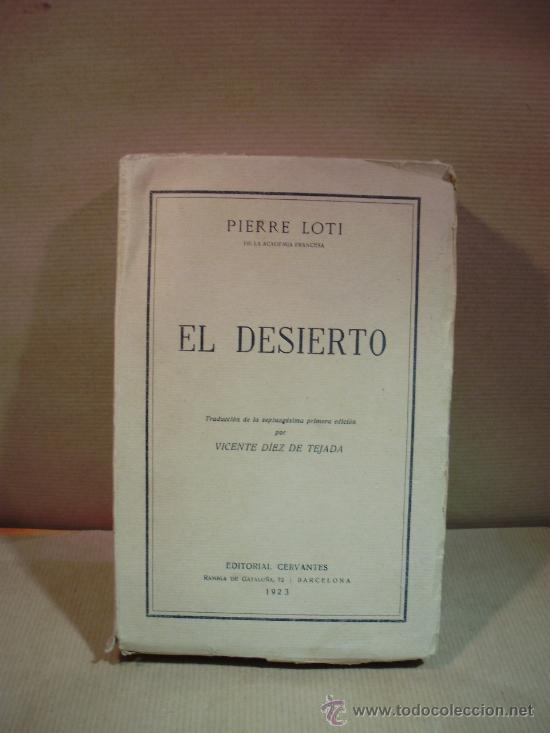 Libros: EL DESIERTO. - &rdquo;Loti,Pierre.&rdquo; - Foto 1