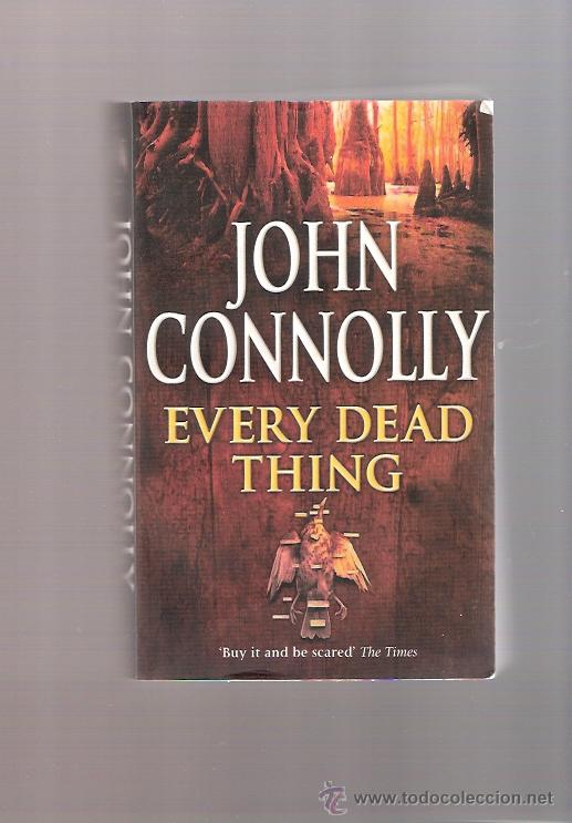 Libros: LIBRO EN INGLES - EVERY DEAD THING - JOHN CONNOLLY - Foto 1