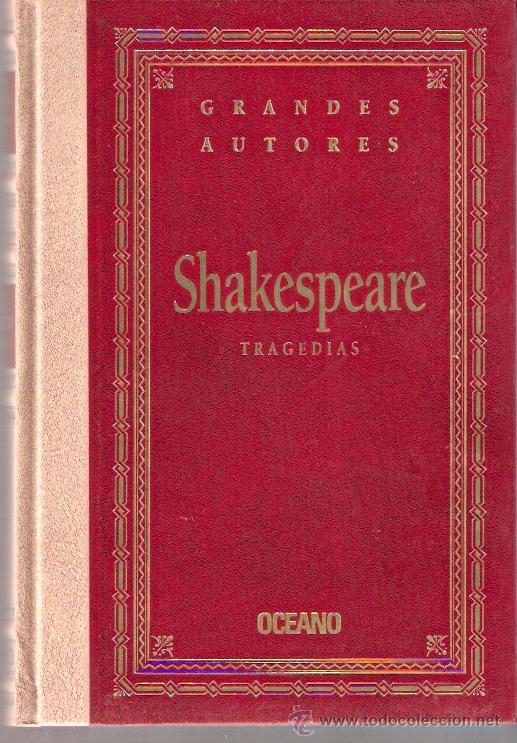 Libros: LIBRO - GRANDES AUTORES - EDITORIAL OCEANO - SHAKESPEARE - TRAGEDIAS - Foto 1