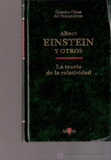 Libros: LIBRO - ALBERT EINSTEIN Y OTROS - LA TEORIA DE LA RELATIVIDAD - ALTAYA - Foto 1