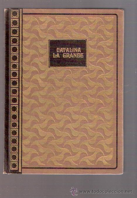 Libros: LIBRO - CATALINA LA GRANDE - ROMERO LOSADA - 1969 - Foto 1