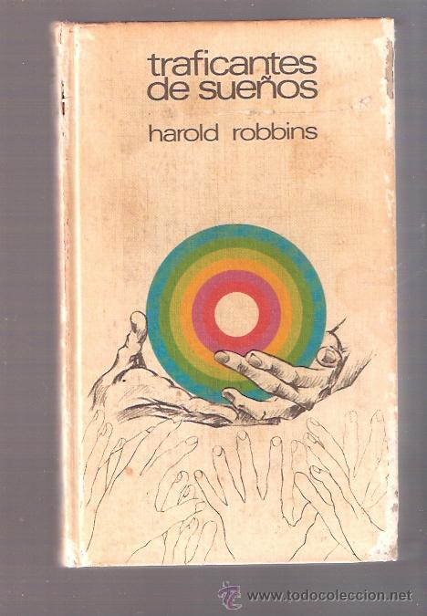 Libros: LIBRO - TRAFICANTES DE SUE&Ntilde;OS - HAROLD ROBBINS - Foto 1