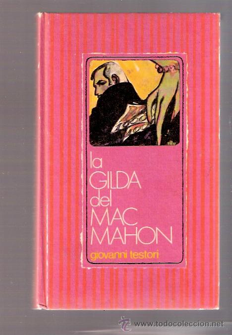 Libros: LIBRO - LA GILDA DEL MAC MAHON - GIOVANNI TESTORI - Foto 1