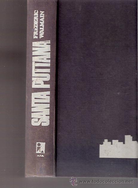 Libros: LIBRO - SANTA PUTTANA - FREDERIC WALMAIN - 1976 - Foto 1