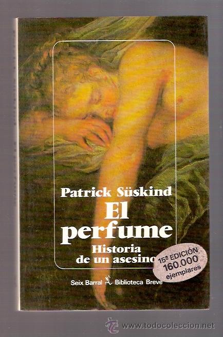 Libros: LIBRO - EL PERFUME - HISTORIA DE UN ASESINO - PATRICK SUSKIND - Foto 1