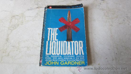 Libros: JOHN GARDNER - THE LIQUIDATOR - CORGI 1965 - Foto 1