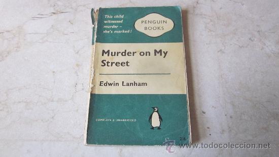 Libros: EDWIN LANHAM - MURDER ON MY STREET - PENGUIN 1961 - Foto 1