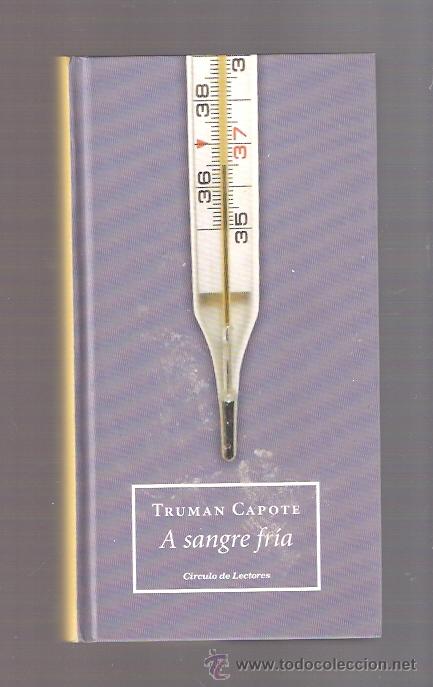 Libros: LIBRO - A SANGRE FRIA - TRUMAN CAPOTE - Foto 1