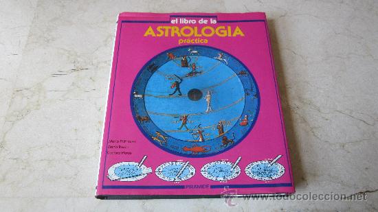 Libros: EL LIBRO DE LA ASTROLOGIA PRACTICA - PIRAMIDE 1989 - Foto 1