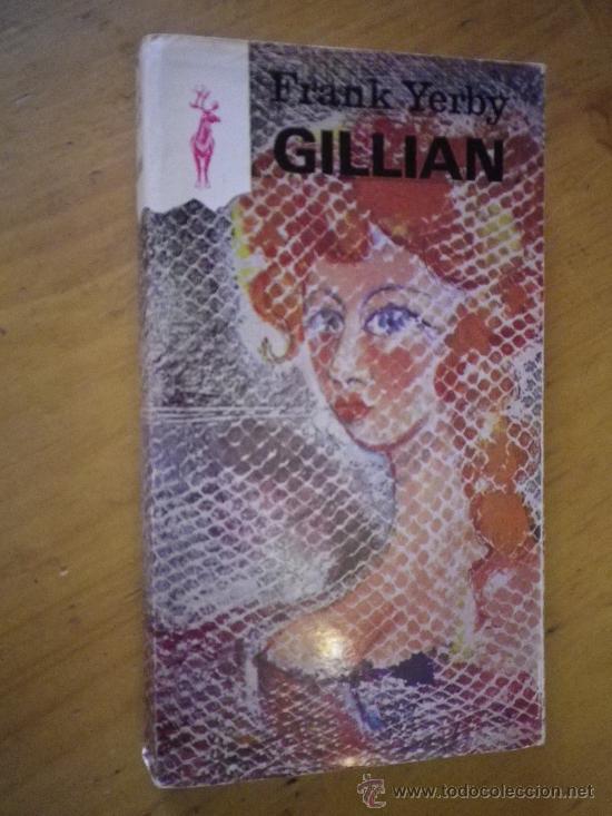 Libros: GILLIAN  POR FRANK YERBY - Foto 1