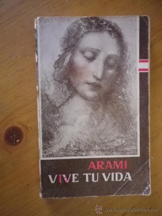Libros: VIVE TU VIDA   POR  ARAMI, M.M. - Foto 1