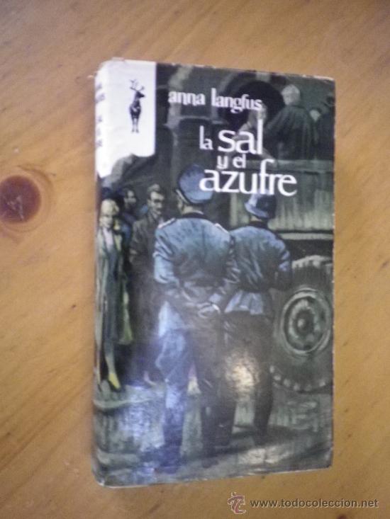Libros: LA SAL Y EL AZUFRE   POR ANNA LANGFUS - Foto 1