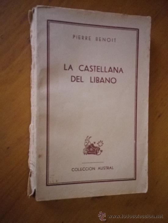 Libros: LA CASTELLANA DEL L&Iacute;BANO  por BENOIT, Pierre - Foto 1