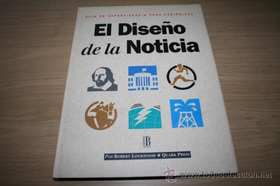 Libros: el dise&ntilde;o de la noticia de robert lockwood - dif&iacute;cil - ediciones b - ref1 - Foto 1