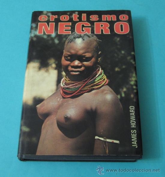 Libros: EROTISMO NEGRO. JAMES HOWARD - Foto 1