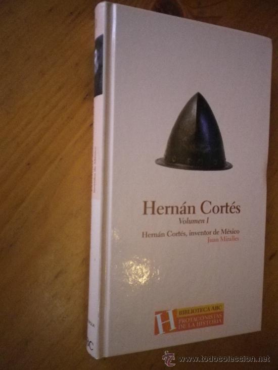 Libros: BIBLIOTECA ABC PROTAGONISTAS DE LA HISTORIA  HERNAN CORTES VOLUMEN 1 - Foto 1