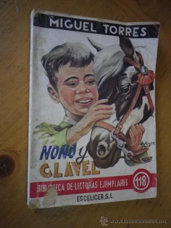 Libros: NONO Y CLAVEL POR MIGUEL. TORRES - Foto 1