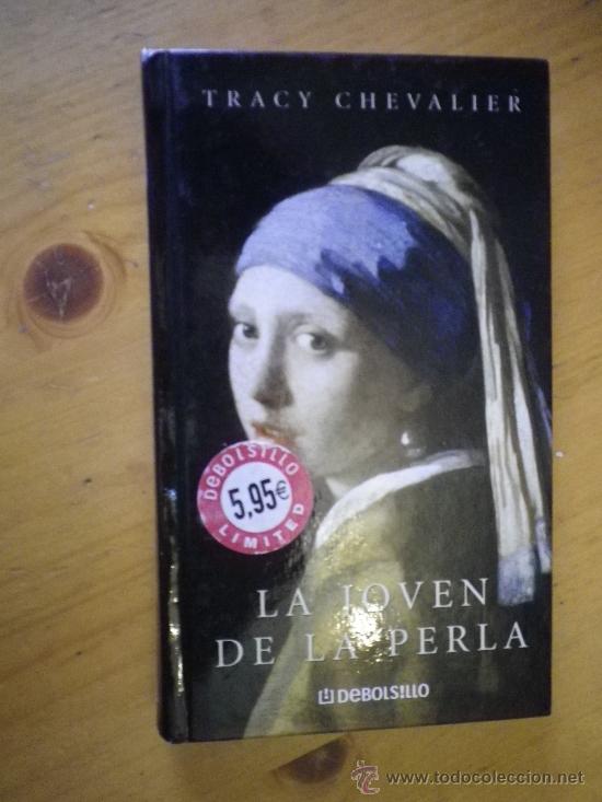 Libros: La joven de la perla  POR  Tracy Chevalier - Foto 1