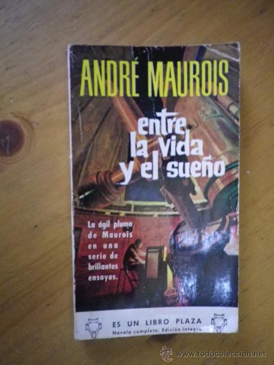 Libros: ENTRE LA VIDA Y EL SUE&Ntilde;O  POR ANDRE MAUROIS - Foto 1