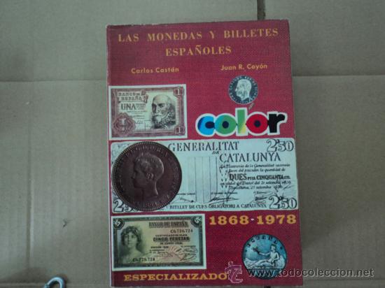 Libros: Las monedas y billetes espa&ntilde;oles. Carlos Cast&aacute;n - Foto 1
