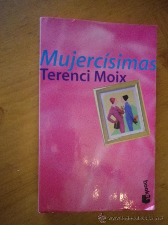 Libros: MUJERCISIMAS  POR  TERENCI MOIX - Foto 1