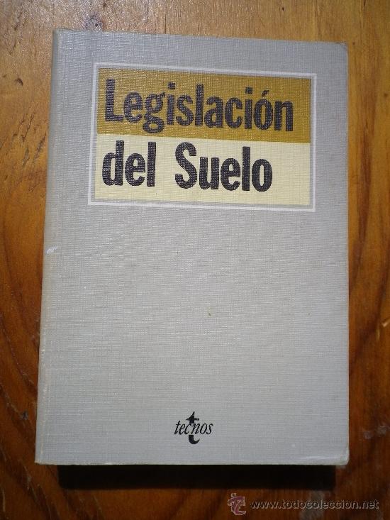 Libros: LEGISLACI&Oacute;N DEL SUELO - Foto 1
