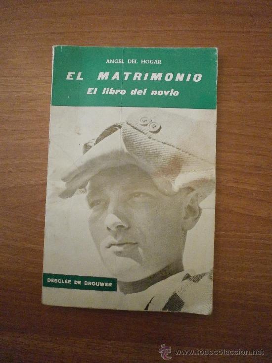 Libros: EL MATRIMONIO - EL LIBRO DEL NOVIO  -  DESCLEE DEBROUWER - Foto 1