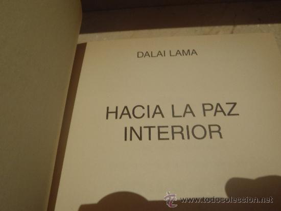 Libros: LIBRO HACIA LA PAZ INTERIOR ,DALAI LAMA - Foto 2