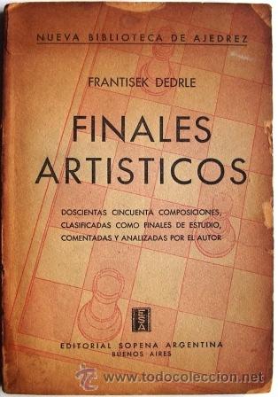 Libros: Dedrle, Frantisek: Finales Art&iacute;sticos. Doscientas Cincuenta Composiciones, (AJEDREZ) - Foto 1