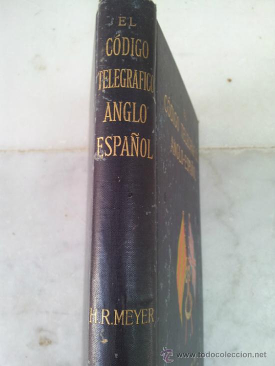 Libros: Curioso libro El c&oacute;digo telegrafico anglo-espa&ntilde;ol H. R. Meyer a&ntilde;o 1886 - Foto 6