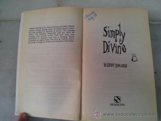 Libros: Simply Divine - Wendy Holden - a&ntilde;o 1999 - Foto 3