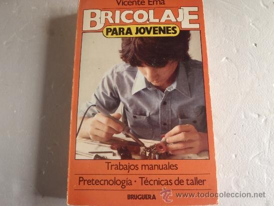 Libros: LIBRO BRICOLAJE PARA JOVENES BRUGUERA - Foto 1