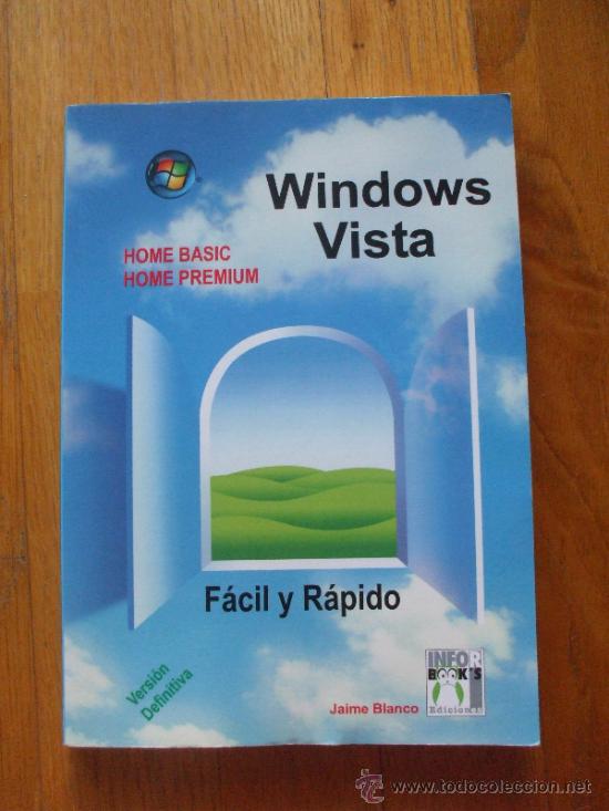 Libros: WINDOWS VISTA, Home Basic, Home Premium, Facil y rapido, JAIME BLANCO - Foto 1