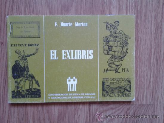 Libros: F. HUARTE MORTON - EL EXLIBRIS - 1987 - Foto 1