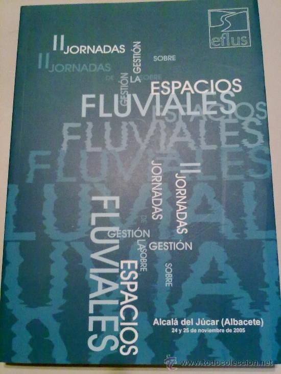 Libros: II JORNADAS SOBRE LA GESTION DE ESPACIOS FLUVIALES - Foto 1
