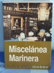 Libros: Miscel&aacute;nea marinera. A. Land&iacute;n Carrasco - Foto 1