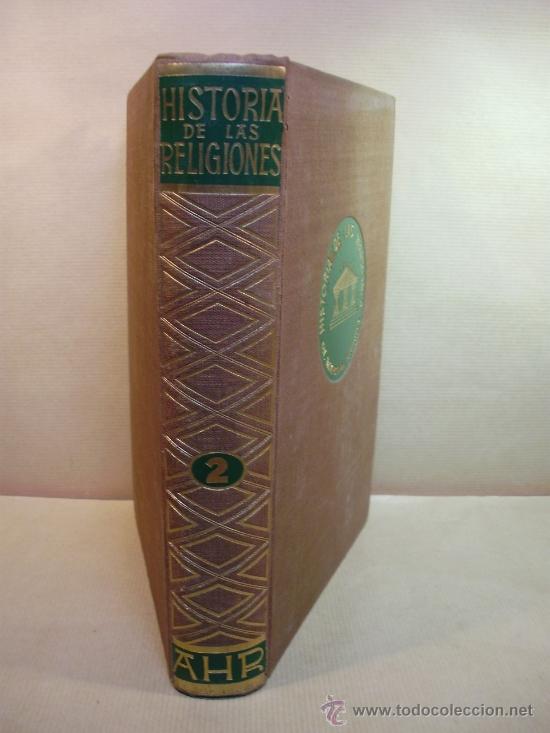 Libros: HISTORIA DE LAS RELIGIONES. Tomo II. - &rdquo;James,E.O.&rdquo; - Foto 1