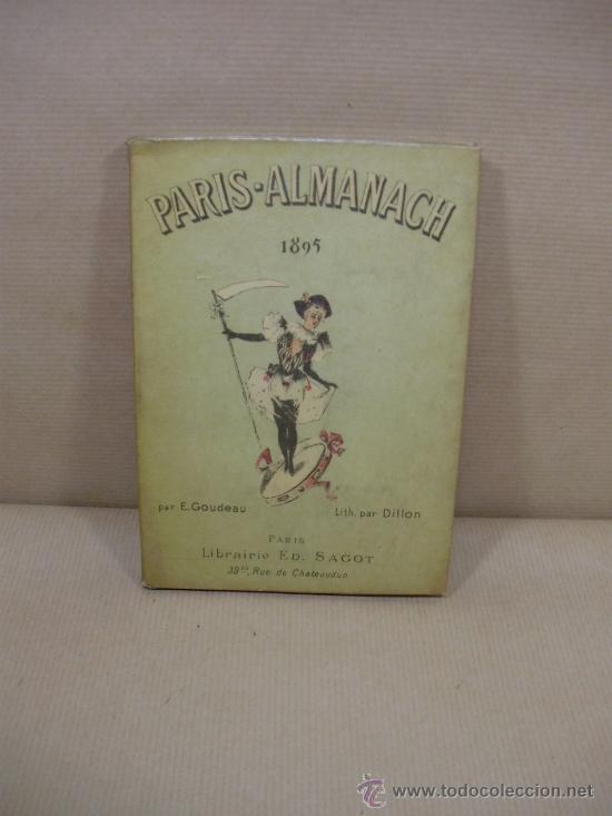 Libros: PAR&Iacute;S - ALMANACH. 1895. - &rdquo;Goudeau,&Eacute;mile ( Texte ).&rdquo; - Foto 1