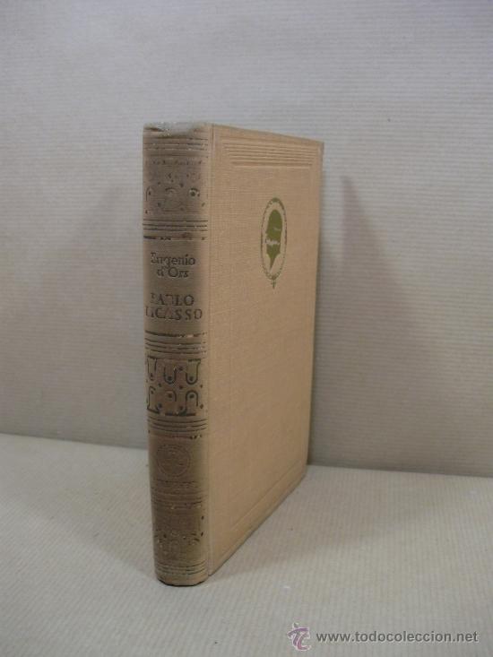 Libros: &rdquo;PABLO PICASSO, en tres revisiones.&rdquo; - &rdquo;D&acute;Ors,Eugenio.&rdquo; - Foto 1
