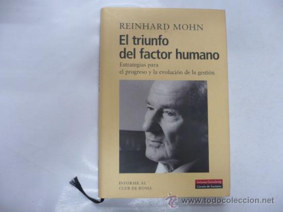 Libros: EL TRIUNFO DEL FACTOR HUMANO - REINHARD MOHN TDK98 - - Foto 1