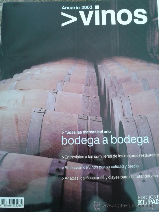 Libros: VINOS -- ANUARIO 2003 -- BODEGA A BODEGA -- - Foto 1
