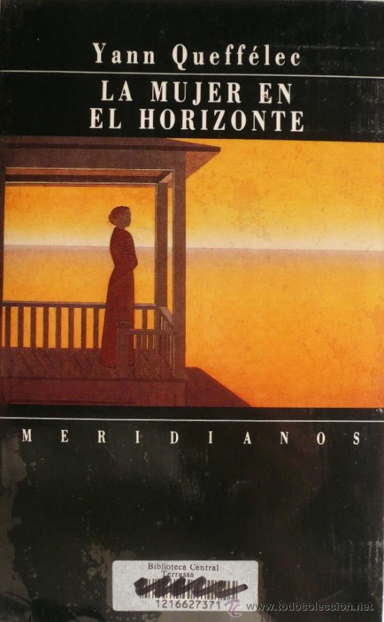YANN QUEFF&Eacute;LEE / LA MUJER EN EL HORIZONTE (D-930)