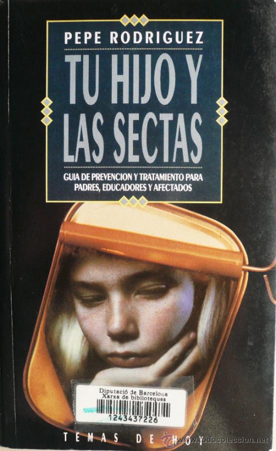 Libros: PEPE RODRIGUEZ / TU HIJO Y LAS SECTAS (D-934) - Foto 1