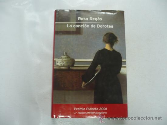 Libros: LA CANCION DE DOROTEA - ROSA REGAS. TDK144 - - Foto 1