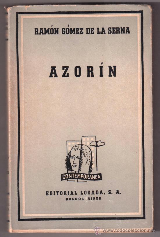Libros: Ram&oacute;n G&oacute;mez de la Serna. Azor&iacute;n. Editorial Losada, S.A. Buenos Aires. 1942 - Foto 1