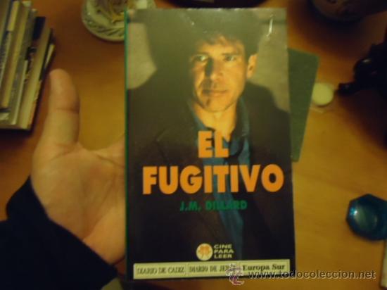 Libros: LIBRO - EL FUGITIVO . J.M. DILLARD - Foto 1