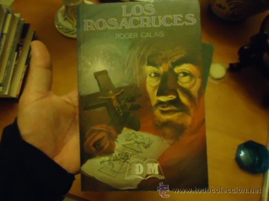 Libros: LOS ROSACRUCES ROGER GALAIS DM - Foto 1