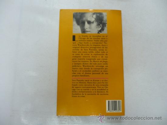 Libros: MARCAS DE FUEGO, SARA PARETSKY. TDK93 - - Foto 2